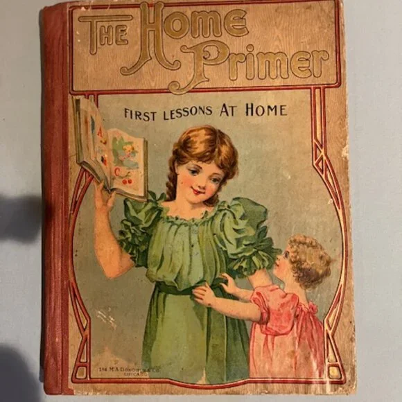 VTG Early 1900's "The Home Primer First Lessons at Home" Donohue & Co Chicago - Picture 2 of 10
